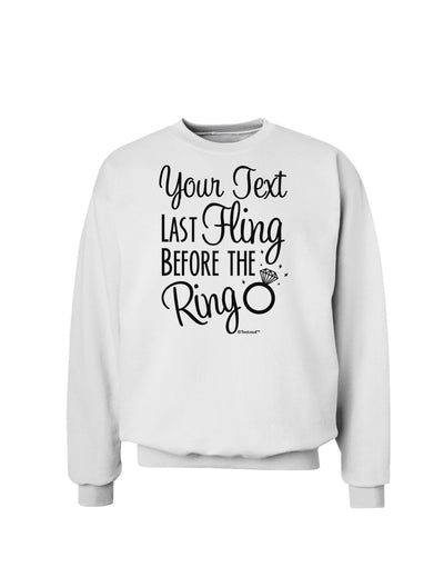 Personalized Bachelorette Party - Last Fling Before the Ring Sweatshirt-Sweatshirts-TooLoud-White-Small-Davson Sales