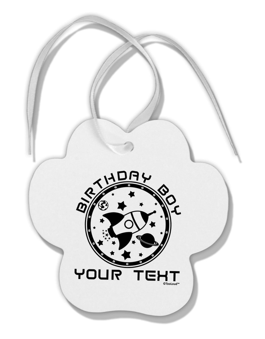 Personalized Birthday Boy Space with Customizable Name Paw Print Shaped Ornament-Ornament-TooLoud-White-Davson Sales