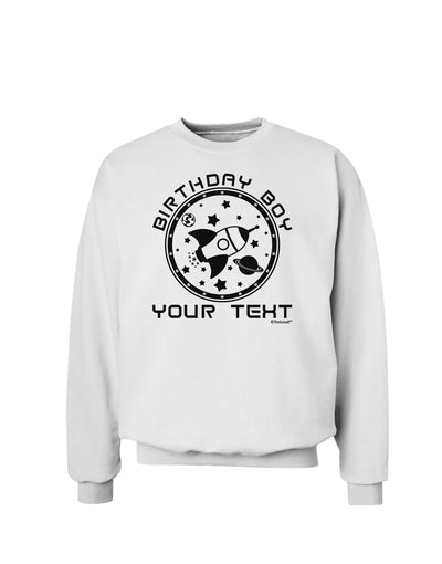 Personalized Birthday Boy Space with Customizable Name Sweatshirt-Sweatshirts-TooLoud-White-Small-Davson Sales