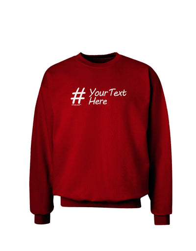 Personalized Hashtag Adult Dark Sweatshirt by TooLoud-Sweatshirts-TooLoud-Deep-Red-Small-Davson Sales