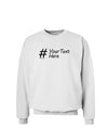 Personalized Hashtag Sweatshirt by TooLoud-Sweatshirts-TooLoud-White-Small-Davson Sales