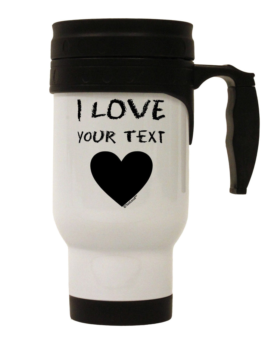 Personalized I Love Customized Stainless Steel 14oz Travel Mug-Travel Mugs-TooLoud-White-Davson Sales