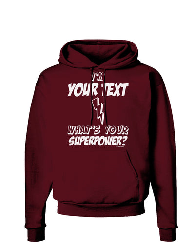 Personalized I'm -Customizable- What's Your Superpower Dark Hoodie Sweatshirt-Hoodie-TooLoud-Maroon-Small-Davson Sales