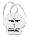 Personalized I'm -Customizable- What's Your Superpower Paw Print Shaped Ornament-Ornament-TooLoud-White-Davson Sales