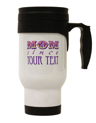 Personalized Mom Since ___ Stainless Steel 14oz Travel Mug-Travel Mugs-TooLoud-White-Davson Sales