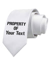 Personalized Property Of Printed White Necktie