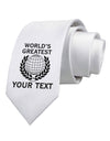 Personalized Worlds Greatest Printed White Necktie by TooLoud