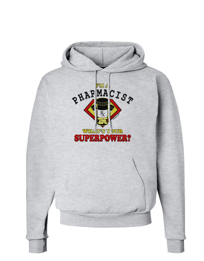 Pharmacist - Superpower Hoodie Sweatshirt-Hoodie-TooLoud-AshGray-Small-Davson Sales