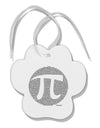 Pi Day Design - Pi Circle Cutout Paw Print Shaped Ornament by TooLoud-Ornament-TooLoud-White-Davson Sales