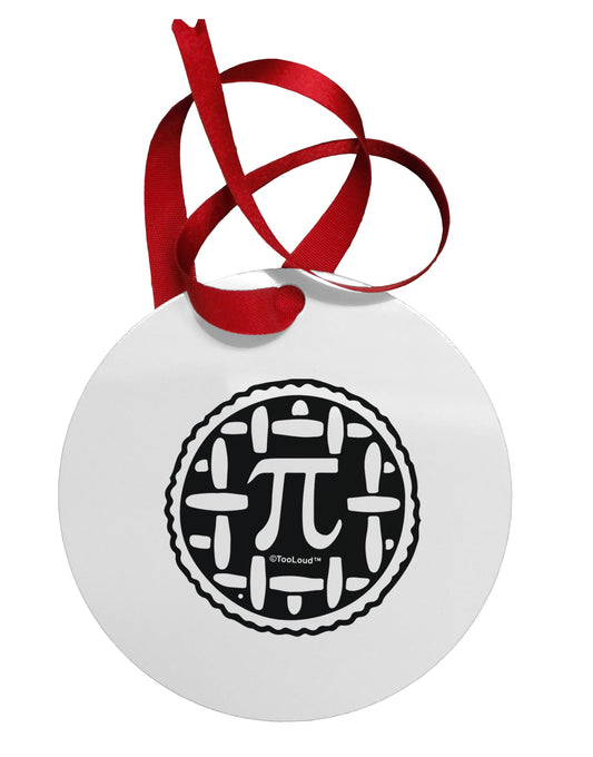 Pi Pie Circular Metal Ornament-Ornament-TooLoud-Davson Sales
