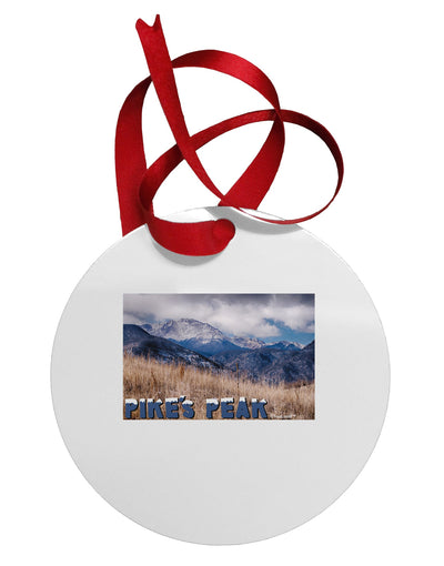 Pikes Peak CO Mountains Text Circular Metal Ornament by TooLoud-Ornament-TooLoud-White-Davson Sales