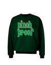 Pinch Proof - St. Patrick's Day Adult Dark Sweatshirt by TooLoud-Sweatshirts-TooLoud-Deep-Forest-Green-Small-Davson Sales