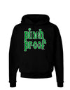 Pinch Proof - St. Patrick's Day Dark Hoodie Sweatshirt by TooLoud-Hoodie-TooLoud-Black-Small-Davson Sales