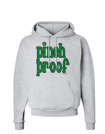 Pinch Proof - St. Patrick's Day Hoodie Sweatshirt by TooLoud-Hoodie-TooLoud-AshGray-Small-Davson Sales