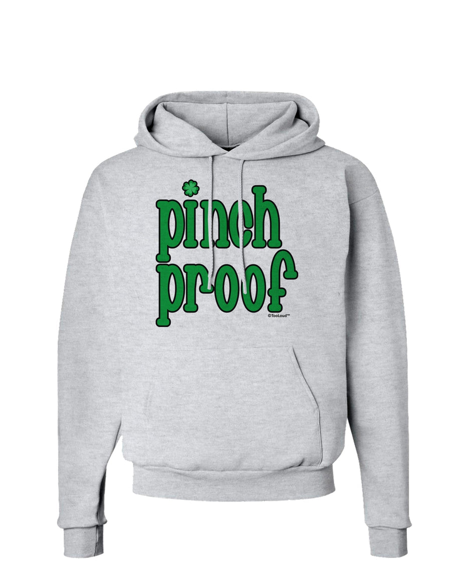 Pinch Proof - St. Patrick's Day Hoodie Sweatshirt by TooLoud-Hoodie-TooLoud-White-Small-Davson Sales