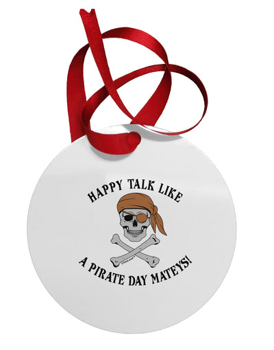 Pirate Day Mateys Circular Metal Ornament-Ornament-TooLoud-White-Davson Sales