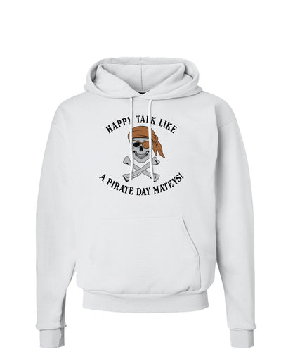 Pirate Day Mateys Hoodie Sweatshirt-Hoodie-TooLoud-White-Small-Davson Sales