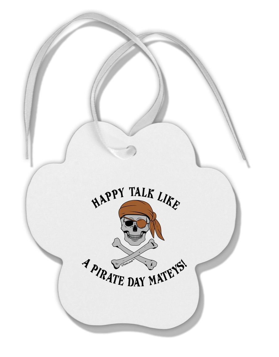 Pirate Day Mateys Paw Print Shaped Ornament-Ornament-TooLoud-White-Davson Sales