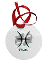 Pisces Symbol Circular Metal Ornament-Ornament-TooLoud-White-Davson Sales