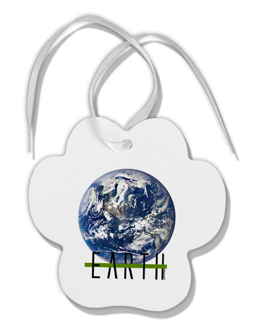 Planet Earth Text Paw Print Shaped Ornament by TooLoud-Ornament-TooLoud-White-Davson Sales