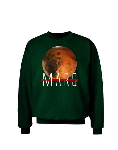 Planet Mars Text Adult Dark Sweatshirt-Sweatshirts-TooLoud-Deep-Forest-Green-Small-Davson Sales