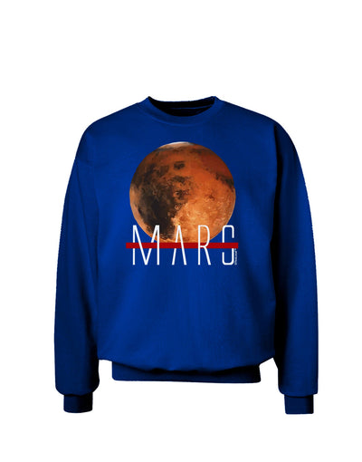Planet Mars Text Adult Dark Sweatshirt-Sweatshirts-TooLoud-Deep-Royal-Blue-Small-Davson Sales