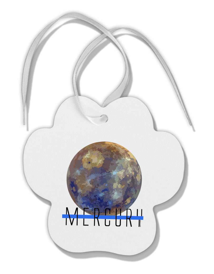 Planet Mercury Text Paw Print Shaped Ornament by TooLoud-Ornament-TooLoud-White-Davson Sales