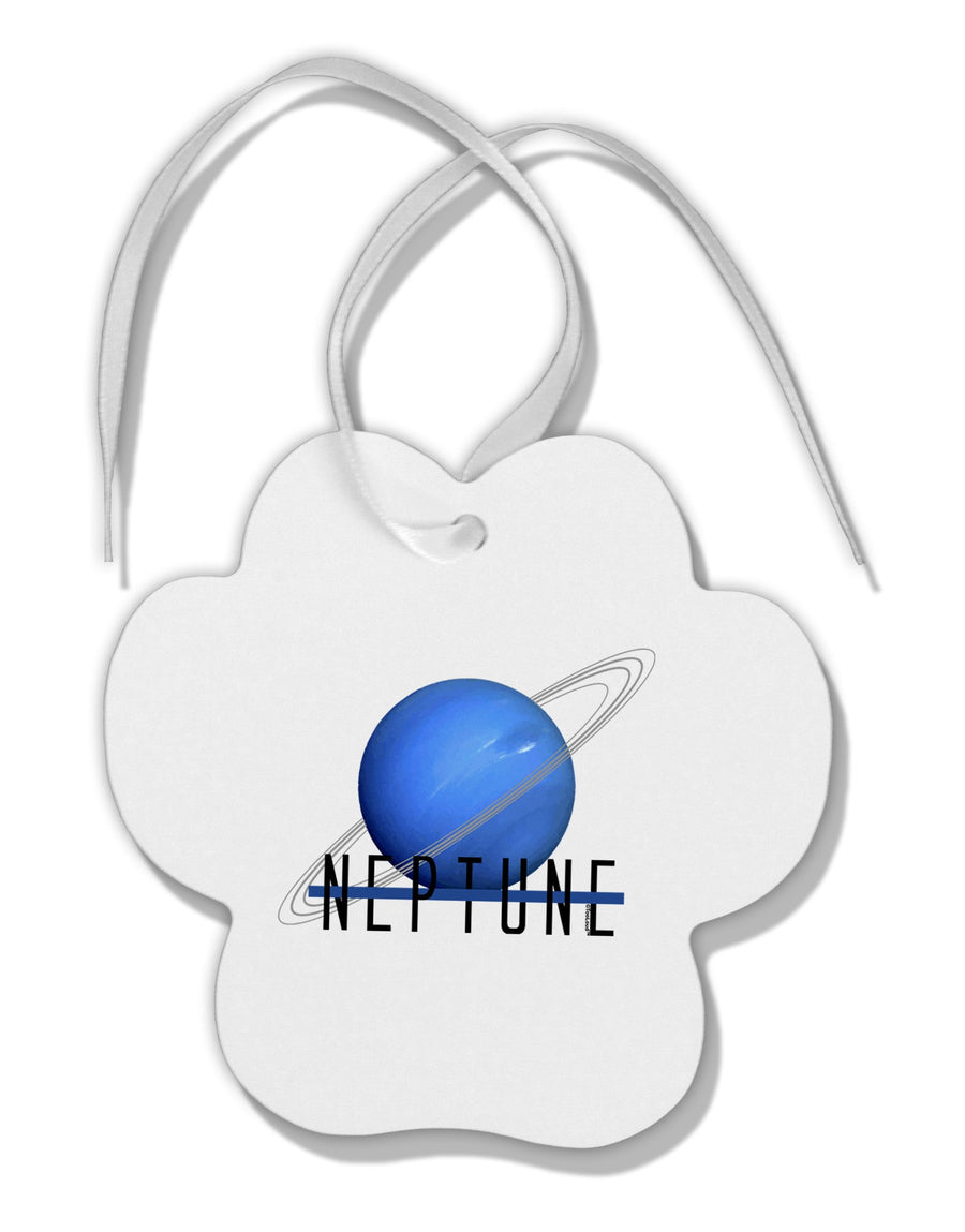 Planet Neptune Text Paw Print Shaped Ornament by TooLoud-Ornament-TooLoud-White-Davson Sales