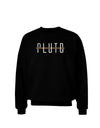 Planet Pluto Text Only Dark Adult Dark Sweatshirt-Sweatshirt-TooLoud-Black-Small-Davson Sales