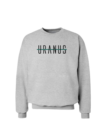 Planet Uranus Text Only Sweatshirt-Sweatshirt-TooLoud-AshGray-Small-Davson Sales