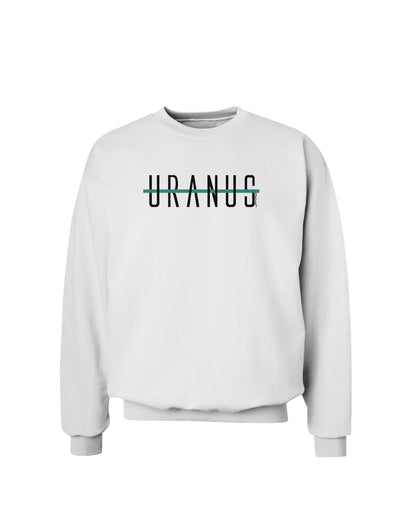 Planet Uranus Text Only Sweatshirt-Sweatshirt-TooLoud-White-Small-Davson Sales