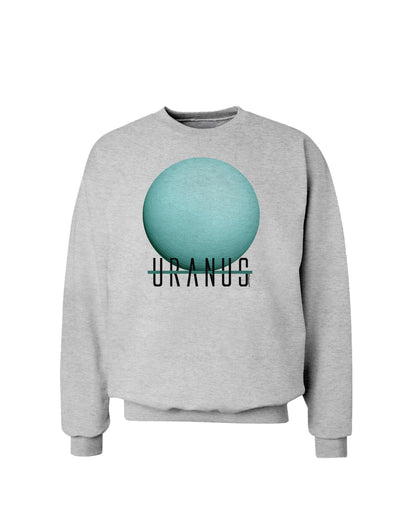 Planet Uranus Text Sweatshirt-Sweatshirt-TooLoud-AshGray-Small-Davson Sales