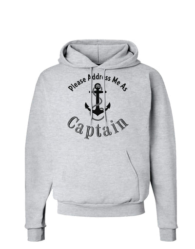 Please Address Me As Captain Hoodie Sweatshirt-Hoodie-TooLoud-AshGray-Small-Davson Sales