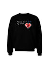 Please Don't Break My Heart Code Adult Dark Sweatshirt-Sweatshirts-TooLoud-Black-Small-Davson Sales