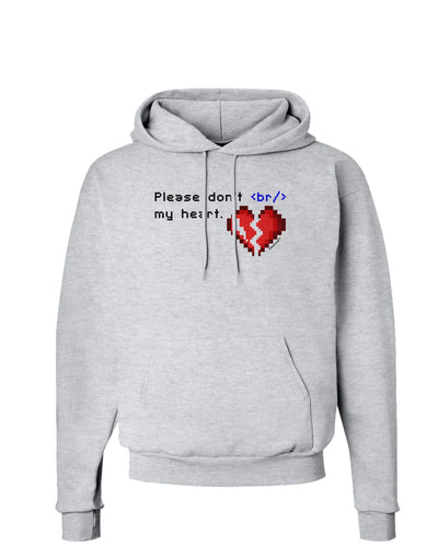 Please Don't Break My Heart Code Hoodie Sweatshirt-Hoodie-TooLoud-AshGray-Small-Davson Sales