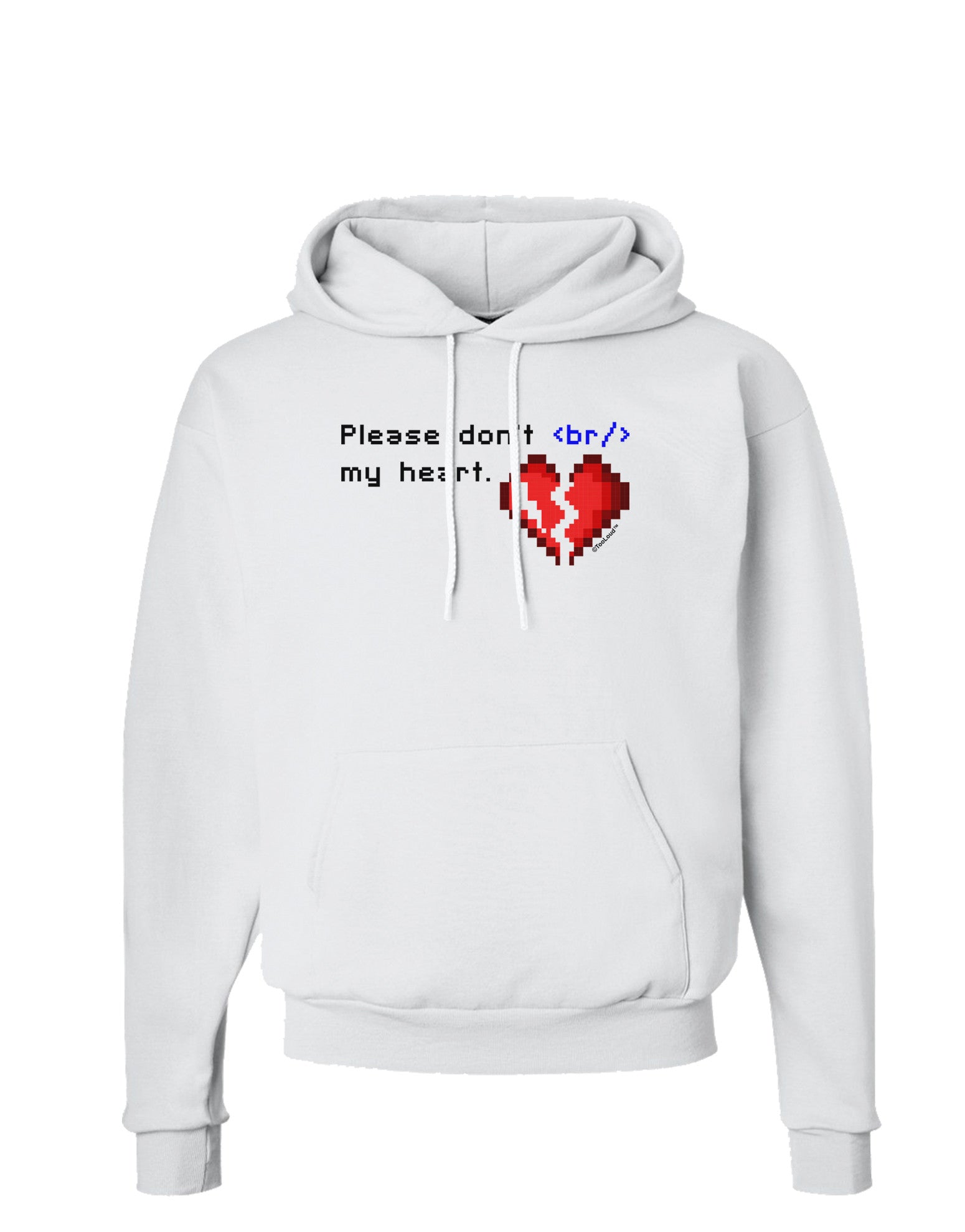 Please Don't Break My Heart Code Hoodie Sweatshirt-Hoodie-TooLoud-White-Small-Davson Sales