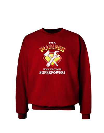 Plumber - Superpower Adult Dark Sweatshirt-Sweatshirts-TooLoud-Deep-Red-Small-Davson Sales