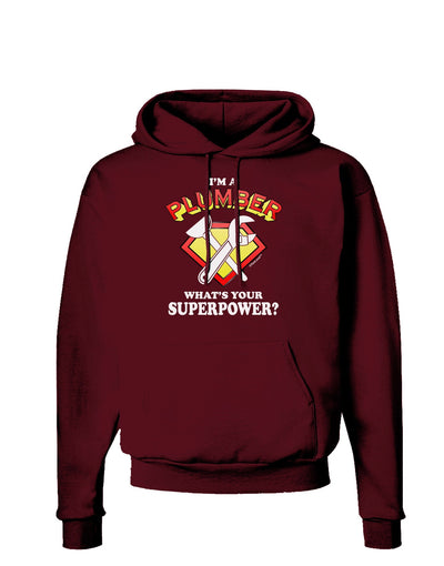 Plumber - Superpower Dark Hoodie Sweatshirt-Hoodie-TooLoud-Maroon-Small-Davson Sales