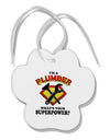 Plumber - Superpower Paw Print Shaped Ornament-Ornament-TooLoud-White-Davson Sales