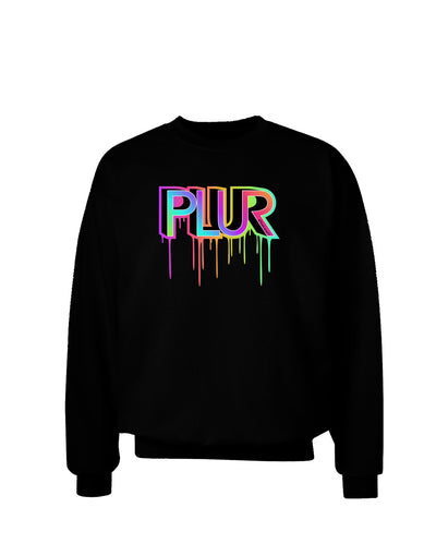 PLUR Paint Adult Dark Sweatshirt-Sweatshirts-TooLoud-Black-Small-Davson Sales