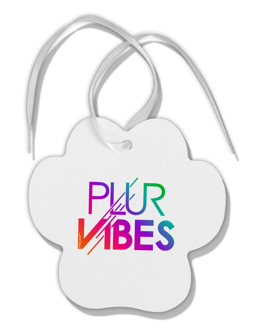 PLUR Vibes Paw Print Shaped Ornament-Ornament-TooLoud-White-Davson Sales