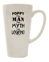 Poppy: The Legendary Man of Coffee - 16 Ounce Conical Latte Mug by TooLoud-Conical Latte Mug-TooLoud-White-Davson Sales