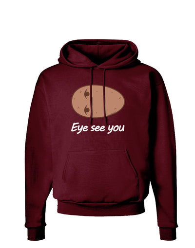 Potato - Eye See You Dark Hoodie Sweatshirt-Hoodie-TooLoud-Maroon-Small-Davson Sales