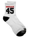 "Premium Impeach 45 Adult Short Socks - A Must-Have for Fashion Enthusiasts" - TooLoud