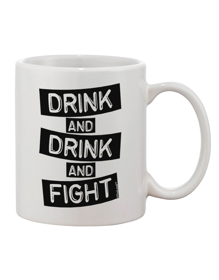 Premium Printed 11 oz Coffee Mug - Perfect for Sipping and Showcasing Your Passion for Drinks and Fighting - TooLoud-11 OZ Coffee Mug-TooLoud-White-Davson Sales