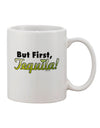 Premium Tequila-Inspired 11 oz Coffee Mug - TooLoud-11 OZ Coffee Mug-TooLoud-White-Davson Sales