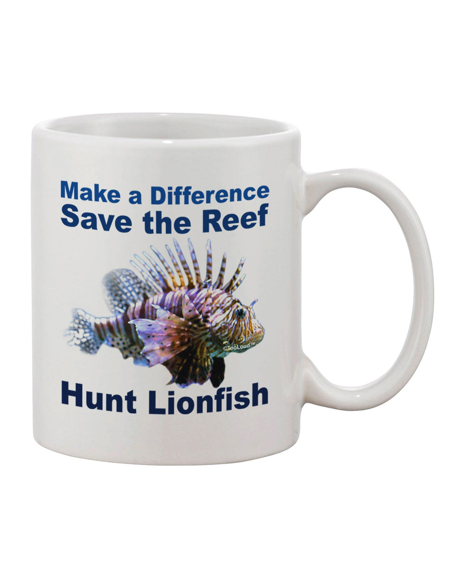 Protect the Coral Reef - Lionfish Hunting Inspired 11 oz Coffee Mug - TooLoud-11 OZ Coffee Mug-TooLoud-White-Davson Sales