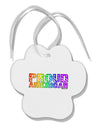 Proud American Rainbow Text Paw Print Shaped Ornament by TooLoud-Ornament-TooLoud-White-Davson Sales