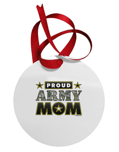 Proud Army Mom Circular Metal Ornament-Ornament-TooLoud-White-Davson Sales