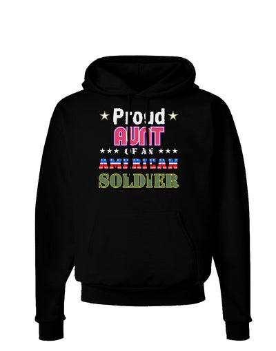 Proud Aunt of an American Soldier Dark Hoodie Sweatshirt-Hoodie-TooLoud-Black-Small-Davson Sales